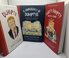 Dumpty, Trumpty Dumpty Wanted a Crown & Confederacy of Dumptys John Lithgow
