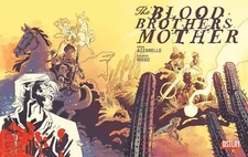 The Blood Brothers Mother #2 (Cvr E) (2024) Gabriel Ba