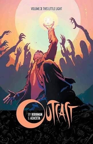 Thumbnail - Robert Kirkman Outcast By Kirkman & Azaceta Volume 3: (taschenbuch)