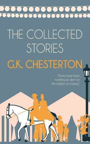 G. K. Chesterton | The Collected Stories Of G.K. Chesterton | Taschenbuch (2025)-image