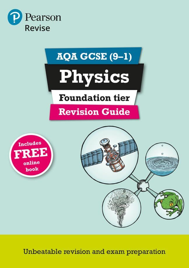 Revise AQA GCSE (9-1) Physics Foundation Revision Guide: (with f