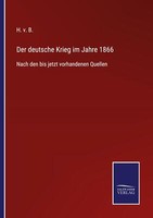 Der Deutsche Krieg Im Jahre 1866 | Buch | 9783752540802