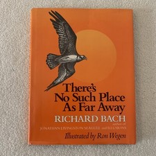 There's No Such Place As Far Away by Richard Bach 1979 1st Edition HCDJ Unread