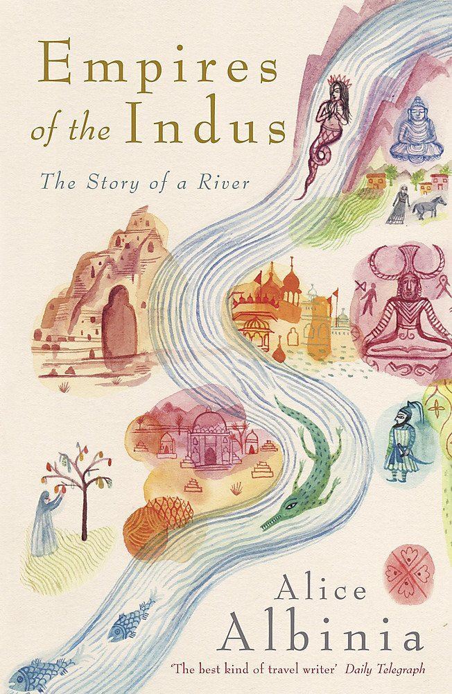 Empires of the Indus: Story of a Rive Like New Book, None,