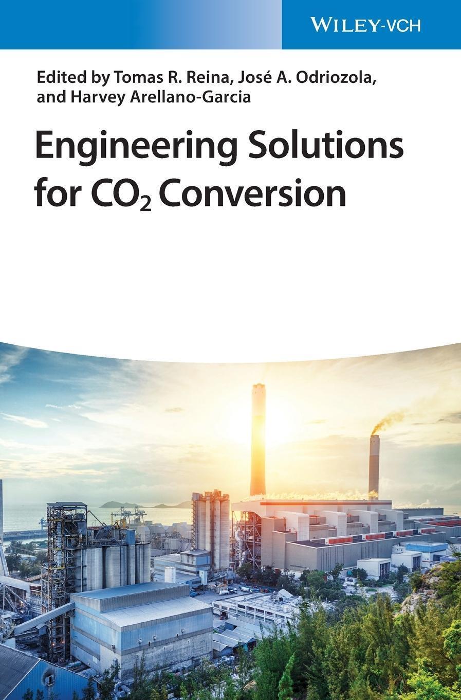 Engineering Solutions For Co2 Conversion | Tomas Ramirez Reina | Buch