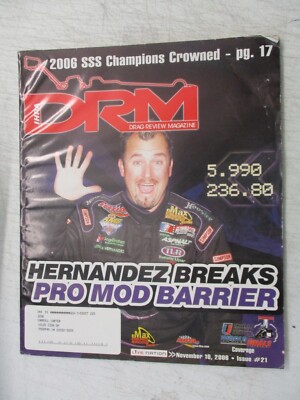 IHRA DRAG REVIEW MAGAZINE NOV 10, 2006 HERNANDEZ MURT MCKINNEY DALE CREASY JR
