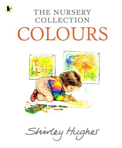 Colours (Nursery Collection) [Paperback] Hughes Shirley