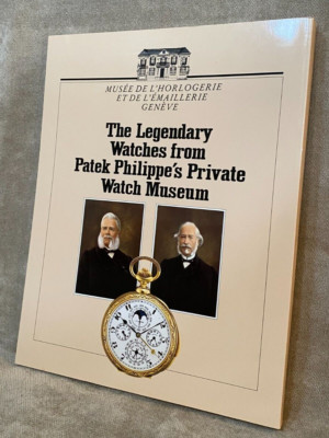 PATEK PHILIPPE'S PRIVATE WATCH MUSEUM OF LEGENDARY WATCHES *MINT CONDITION*