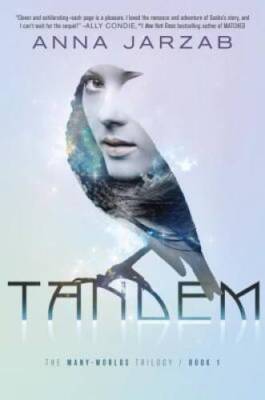 Tandem (Many-Worlds) - Hardcover By Jarzab, Anna - GOOD