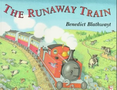 Runaway Train, Taschenbuch von Blathwayt, Benedict, brandneu, kostenloser Versand in Großbritannien