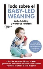 Todo Sobre El Baby-Led Weaning: La mejor guía sobre e... | Book | condition good