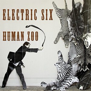 Electric-Six-Human-Zoo-Vinyl-Used-Very-Good