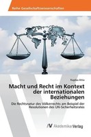 Macht Und Recht Im Kontext Der Internationalen Beziehungen Ragdaa Attia Buch
