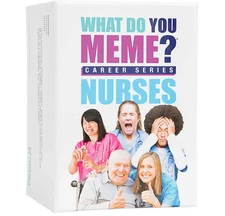 WHAT DO YOU MEME? Nurses Edition - The Hilarious Party Game for Meme Lovers
