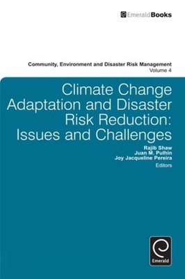 Climate Change Adaptation and Disaster Risk Reduction : Issues and Challenges...