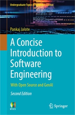 A Concise Introduction to Software Engineering: With Open Source and Genai (Pape