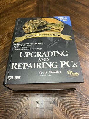 Upgrading and Repairing Personal Computers by Craig Zacker and Scott ...