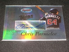 CHRIS PARMELEE TWINS ROOKIE CERTIFIED AUTHENTIC SIGNED AUTOGRAPHED BASEBALL CARD