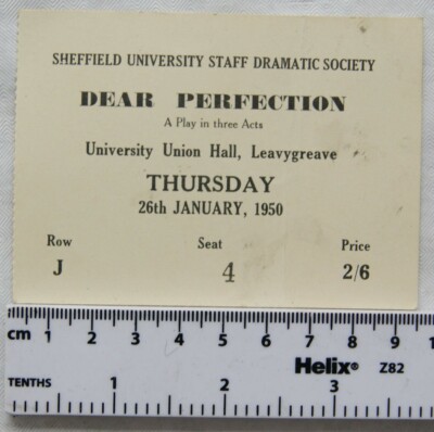 1950 Ticket Sheffield University Staff Dramatic Society, Dear Perfection