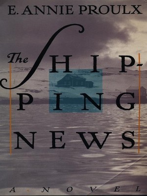 THE SHIPPING NEWS SPRACHBÜCHER E. ANNIE PROULX CHARLES SCRIBNER'S SONS 1993