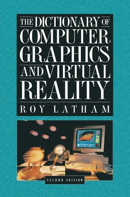 Roy Latham | The Dictionary of Computer Graphics and Virtual Reality | Buch | xi