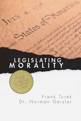 Legislating Morality: Is It Wise? Is - Paperback, by Geisler Norman - Very Good