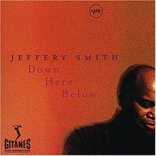 Down Here Below von Jeffrey Smith | CD | Zustand gut