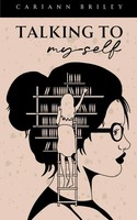 Cariann Briley | Talking To Myself | Taschenbuch | Englisch (2024)