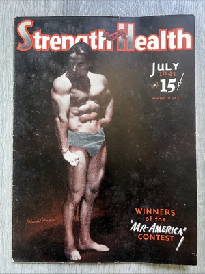 STRENGTH & HEALTH Magazine HAROLD WOOMER + MR AMERICA + O ARCO JUL 1941 V 9 N 7