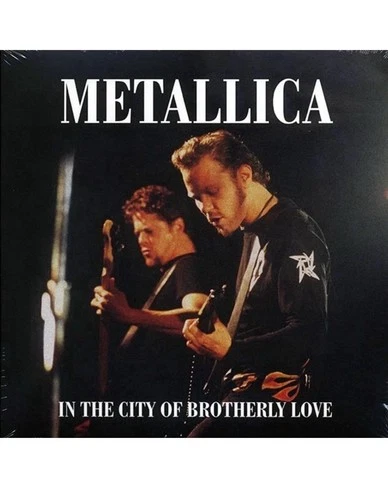 Metallica - In The City Of Brotherly Love Philadelphia 1998 Vinyl Record 2 LP