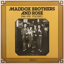 Maddox Brothers And Rose - 1946-1951 Volume 1 (LP) (Very Good Plus (VG+)) - 3947