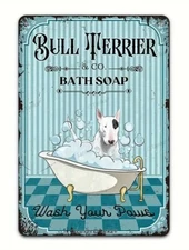 Vintage Design Sign of a Bull Terrier Dog and “Bull Terrier Bath Soap; Wash Your
