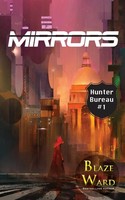 Mirrors Blaze Ward Taschenbuch Kartoniert / Broschiert Englisch 2020