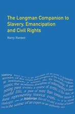 Longman Companion to Slavery, Emancipation an...