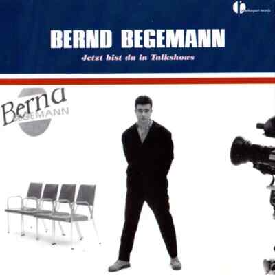 CD Bernd Begemann Jetzt Bist Du In Talkshows Rothenburgsort Records