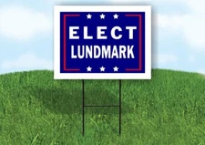 ELECT LUNDMARK 18 in x 24 in Yard Sign Road Sign with Stand