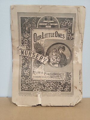OUR LITTLE ONES AND THE NURSERY April, 1886. Children's. Illustrated Advertising