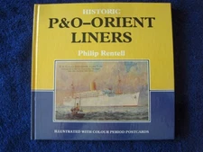 Book: "Historic P&O-Orient Liners" by Philip Rentell, 1990