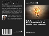 IréLa Akemakou | Salud Y Seguridad En El Trabajo: Estructuras De DiáLogo En...