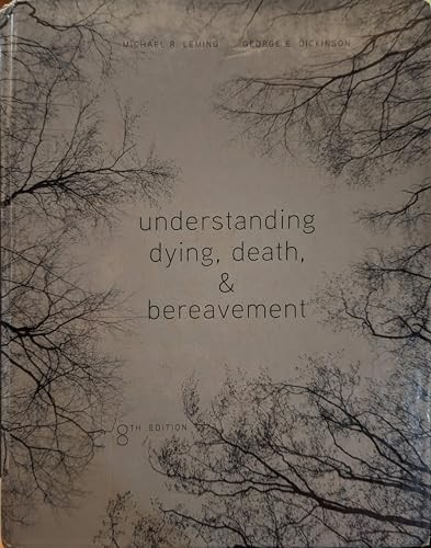 Understanding Dying, Death, and Bereavement