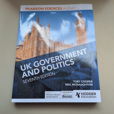 Pearson Edexcel A Level UK Government and Politics Seventh Edition