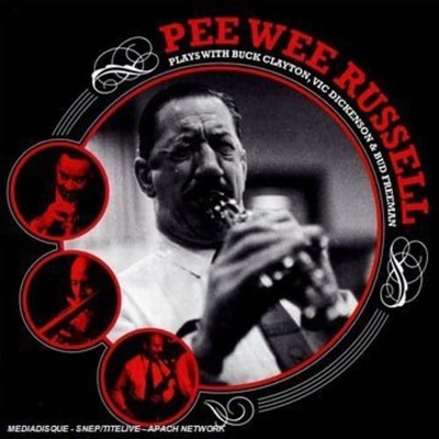 Russell, Pee Wee - Plays With Clayton Dickenson an... - Russell, Pee Wee CD GMVG