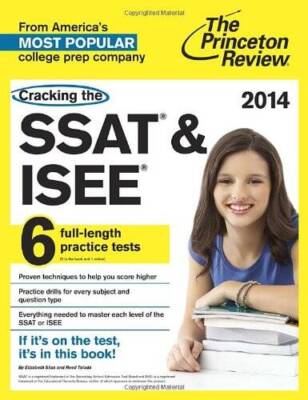 Cracking the SSAT & ISEE: 6 full-length practice tests, 2014 Edition - VERY GOOD