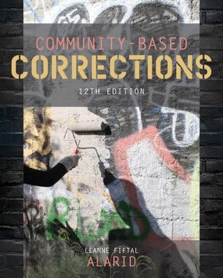 Community-Based Corrections von Leanne Alarid (Englisch) Taschenbuch