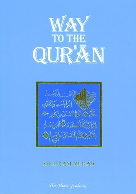 Khurram Murad Way to the Qur'an (Taschenbuch) (US IMPORT)