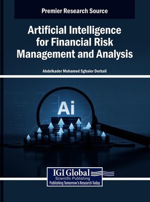 Artificial Intelligence for Financial Risk Management and Analysis by Abdelkader