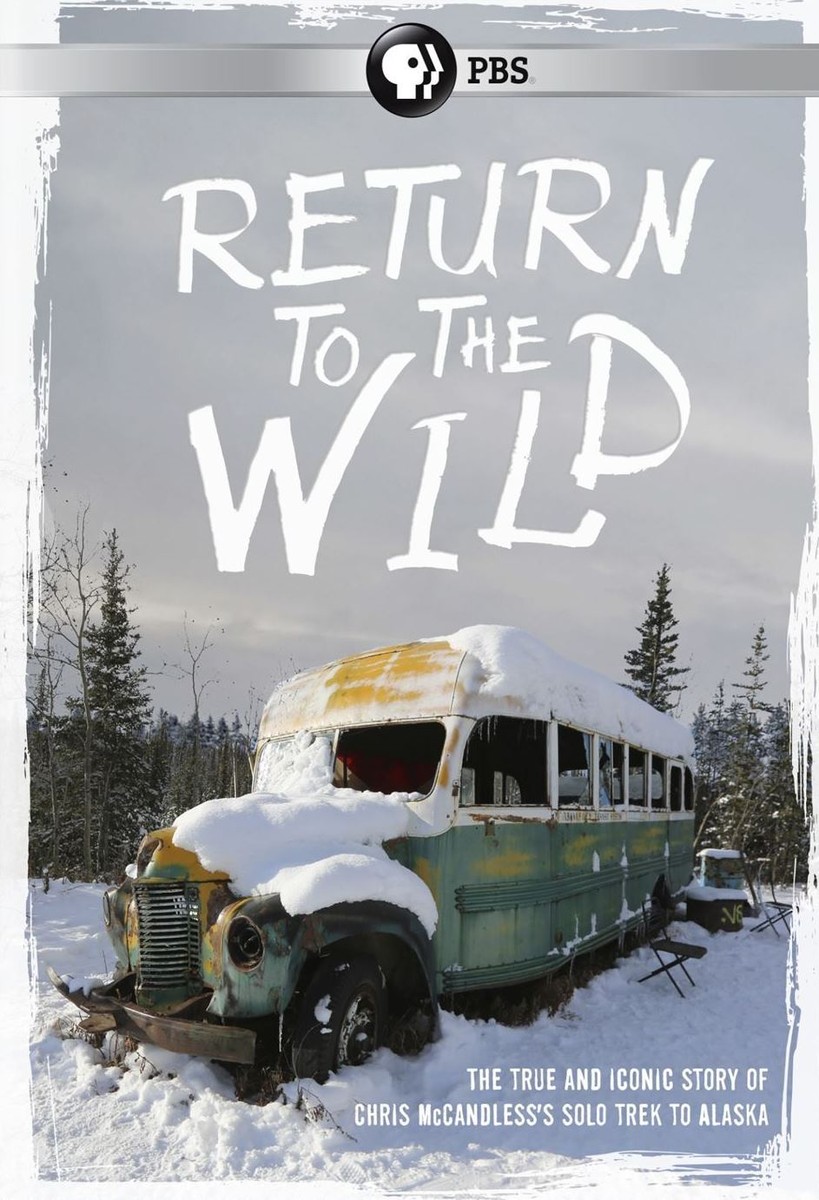 RETURN TO THE WILD: THE CHRIS MCCANDLESS STORY NEW DVD 