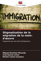 Miguel Bautista Miranda (U. A.) | Stigmatisation De La Migration De La...