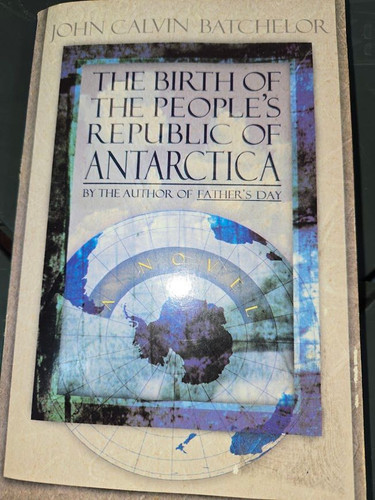 The Birth of the People's Republic of Antarctica: A Novel - Imagen 1 de 1