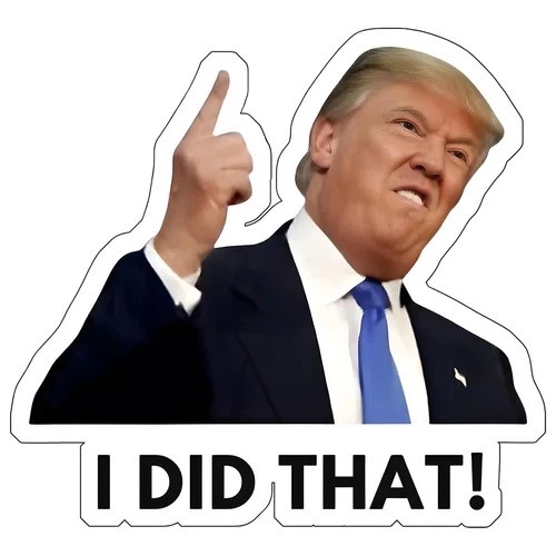 100pc Trump Stickers, I Did That, Gas Pump Stickers 2" × 2"inch - Picture 13 of 16